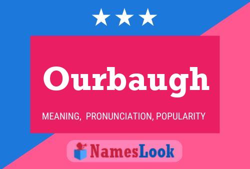 Ourbaugh Name Poster