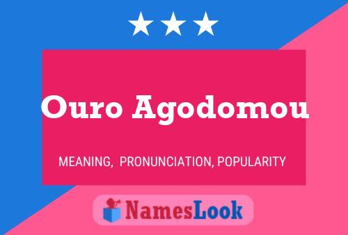 Ouro Agodomou Name Poster