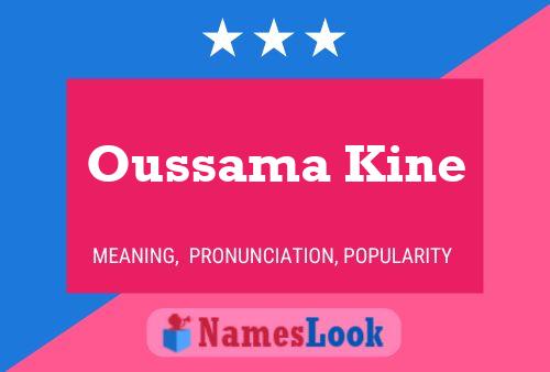 Oussama Kine Name Poster