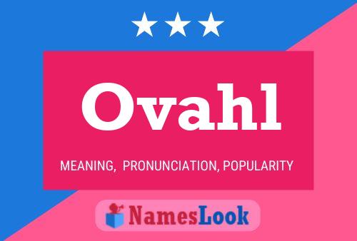 Ovahl Name Poster