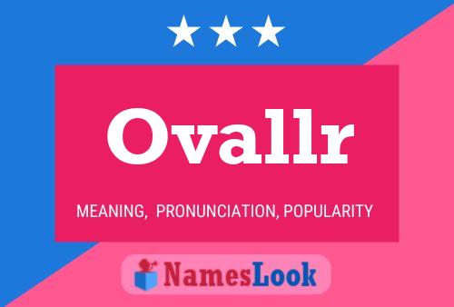 Ovallr Name Poster