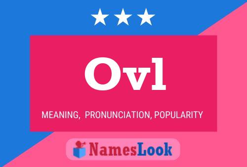 Ovl Name Poster