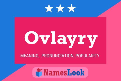 Ovlayry Name Poster