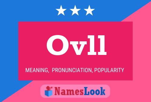 Ovll Name Poster