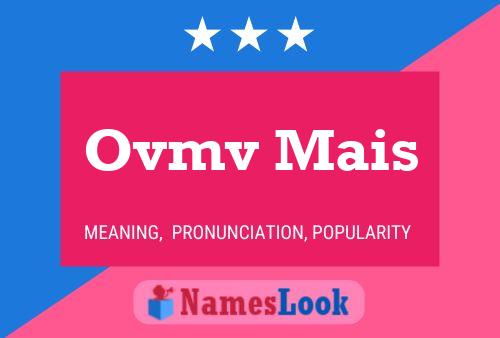 Ovmv Mais Name Poster