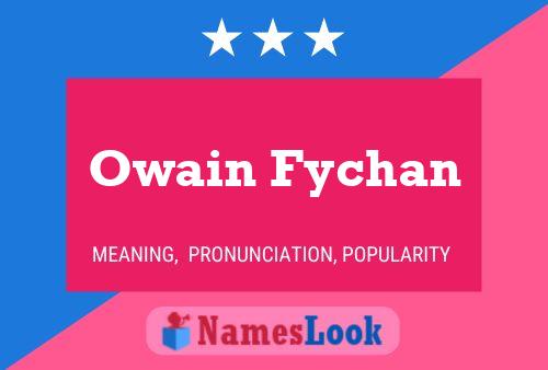 Owain Fychan Name Poster