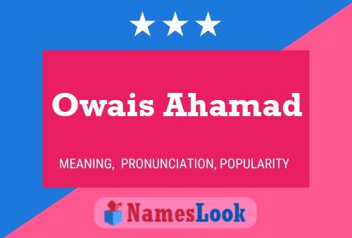 Owais Ahamad Name Poster