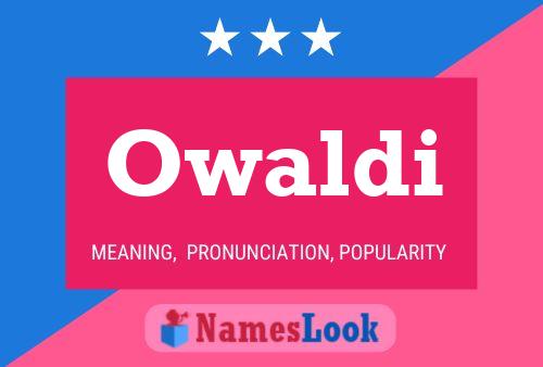 Owaldi Name Poster