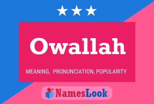 Owallah Name Poster