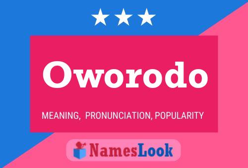 Oworodo Name Poster