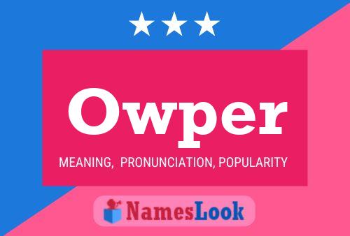 Owper Name Poster