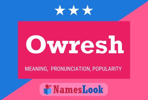 Owresh Name Poster