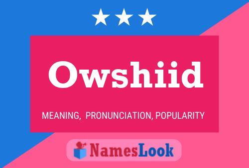 Owshiid Name Poster