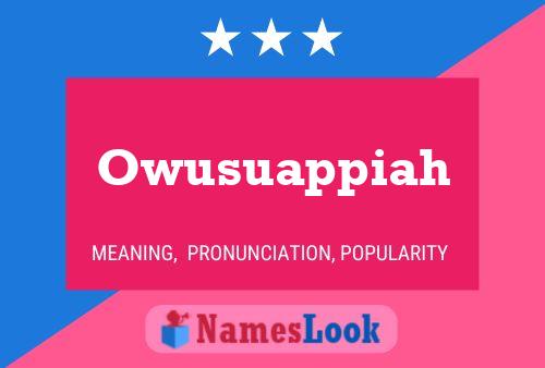 Owusuappiah Name Poster