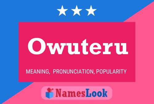 Owuteru Name Poster