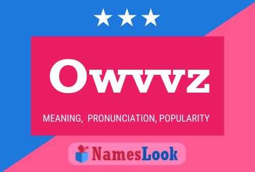 Owvvz Name Poster