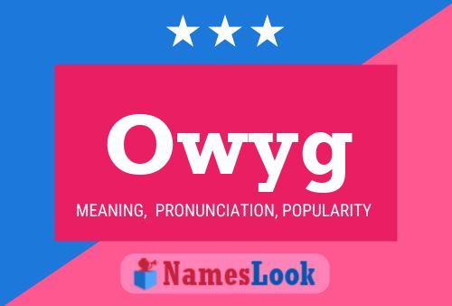 Owyg Name Poster