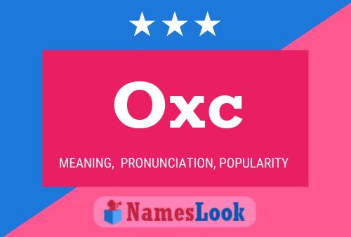 Oxc Name Poster