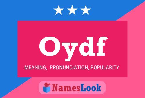 Oydf Name Poster