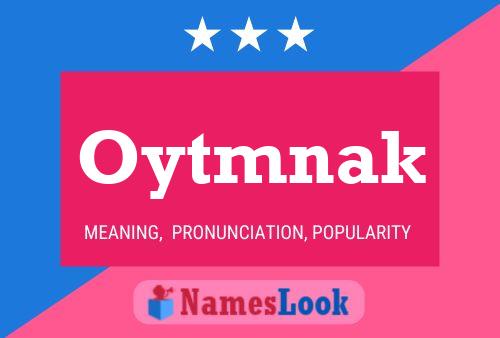 Oytmnak Name Poster