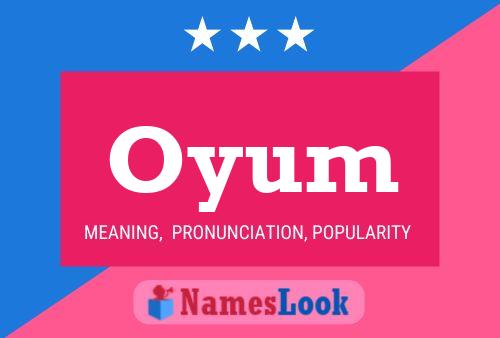 Oyum Name Poster