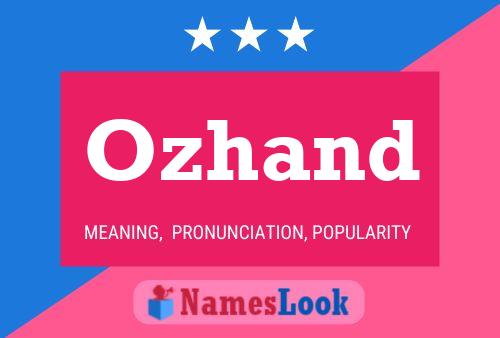 Ozhand Name Poster