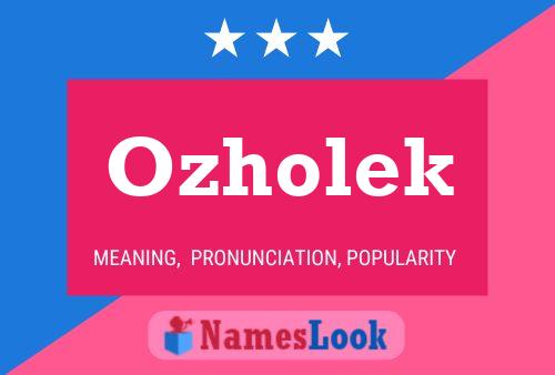 Ozholek Name Poster