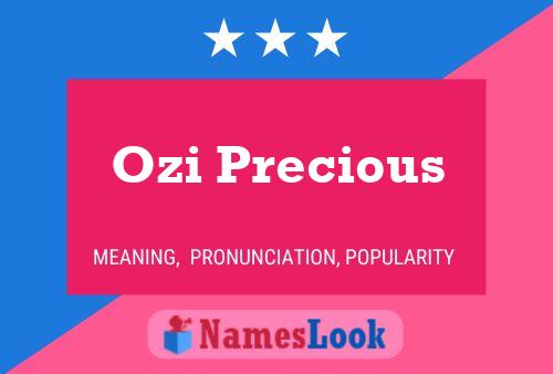 Ozi Precious Name Poster