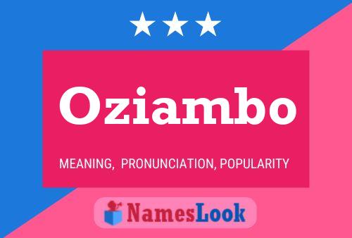 Oziambo Name Poster