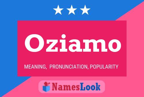 Oziamo Name Poster