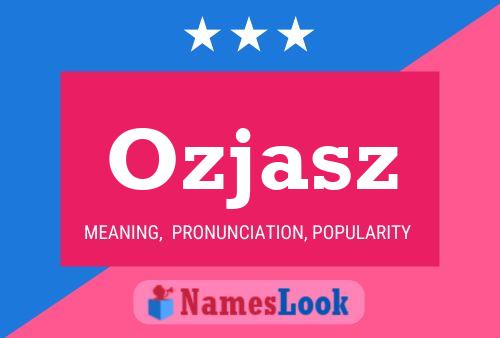 Ozjasz Name Poster