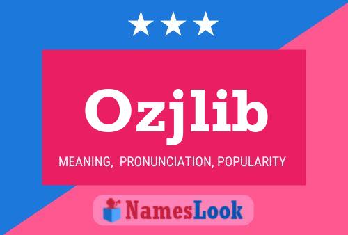 Ozjlib Name Poster