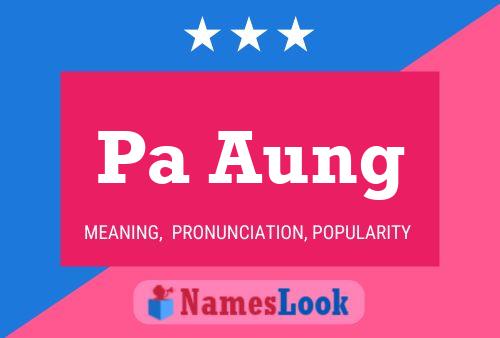 Pa Aung Name Poster