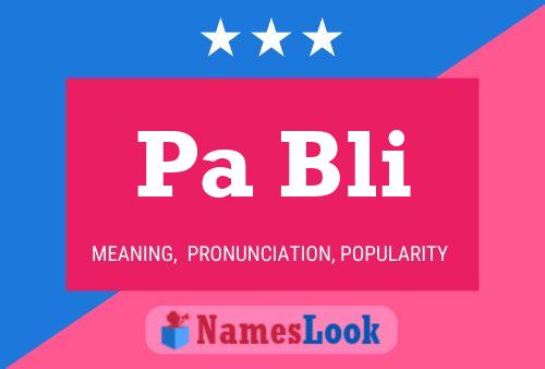 Pa Bli Name Poster