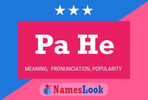 Pa He Name Poster