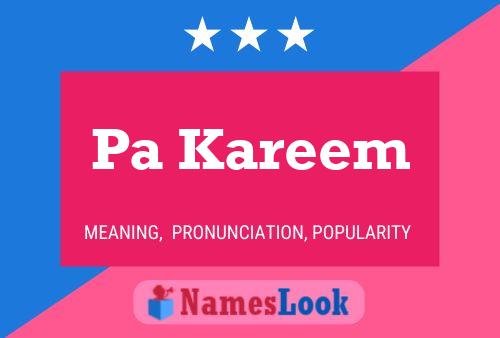 Pa Kareem Name Poster