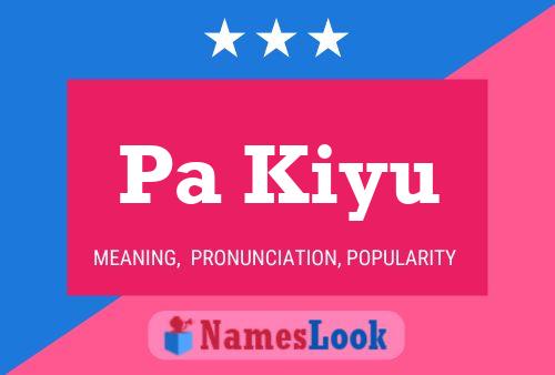 Pa Kiyu Name Poster