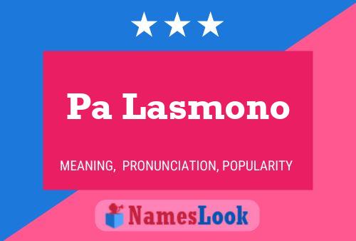 Pa Lasmono Name Poster