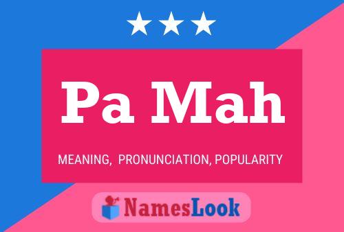 Pa Mah Name Poster