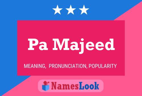 Pa Majeed Name Poster