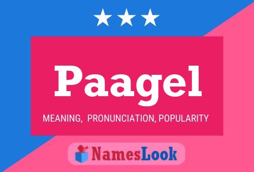 Paagel Name Poster