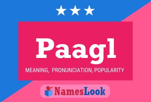 Paagl Name Poster