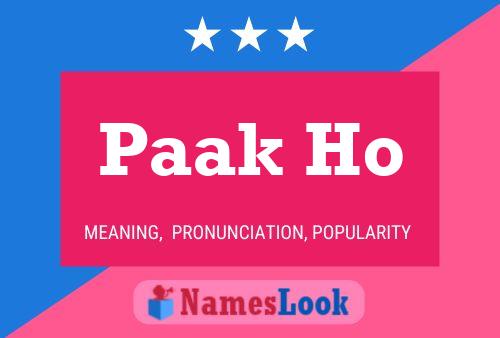 Paak Ho Name Poster