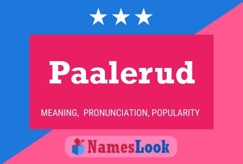 Paalerud Name Poster