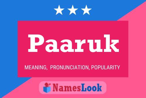 Paaruk Name Poster