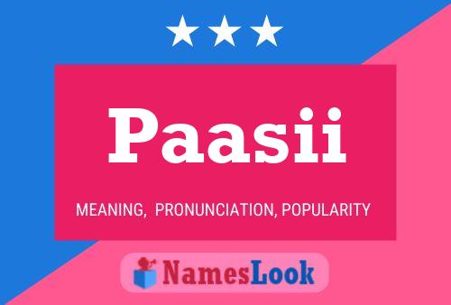 Paasii Name Poster