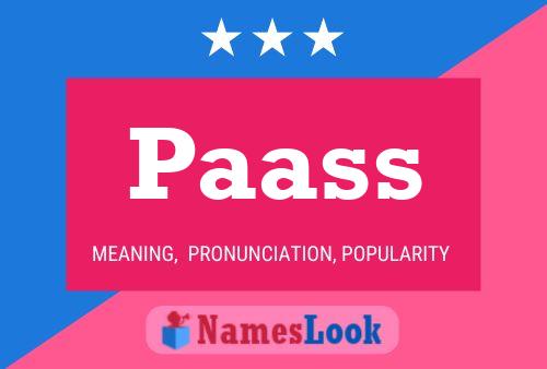 Paass Name Poster