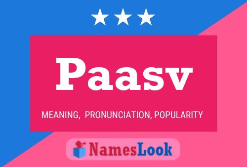 Paasv Name Poster