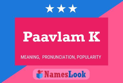 Paavlam K Name Poster