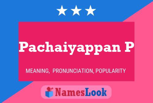 Pachaiyappan P Name Poster